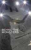 Behind the Monsters