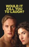 Would It Kill You to Laugh? Starring Kate Berlant + John Early