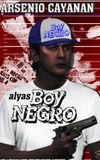 Arsenio Cayanan: Alyas Boy Negro