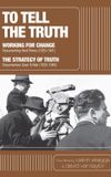 To Tell the Truth: A History of Documentary Film (1928-1946)