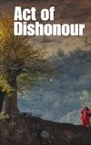 Act of Dishonour