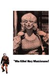 Who Killed Mary Whats'ername?