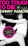 Too Tough to Die: A Tribute to Johnny Ramone