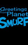 Greetings From Planet Smurf