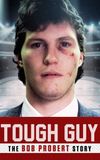 Tough Guy: The Bob Probert Story