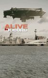 Alive in Joburg