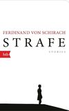 STRAFE nach Ferdinand von Schirach