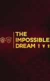 The Impossible Dream