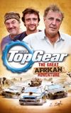 Top Gear: The Great African Adventure