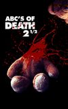 ABCs of Death 2 1/2