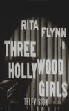 Three Hollywood Girls