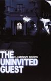 The Uninvited Guest