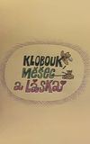 Klobouk, měšec a láska