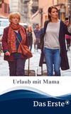 Urlaub mit Mama