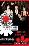 Red Hot Chili Peppers Live: I'm with You