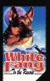 White Fang to the Rescue