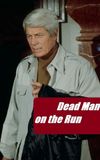 Dead Man on the Run