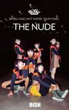 BiSH: Bring Icing Shit Horse Tour Final "The Nude"