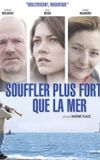 Souffler plus fort que la mer