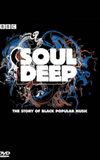 Soul Deep: The Story of Black Popular Music