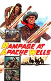 Rampage at Apache Wells