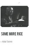 Some More Rice