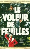 Le voleur de feuilles