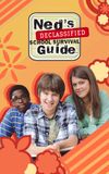 Ned's Declassified School Survival Guide