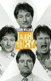 Robin Williams: Laugh Until You Cry