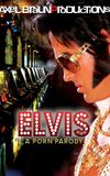 Elvis XXX: A Porn Parody