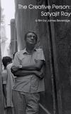 The Creative Person: Satyajit Ray