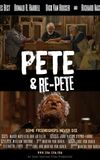 Pete & Re-Pete