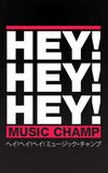 HEY!HEY!HEY! MUSIC CHAMP