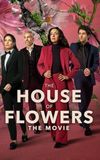 The House of Flowers: The Movie