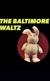 The Baltimore Waltz