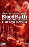 WWE: Bloodbath - Wrestling's Most Incredible Steel Cage Matches