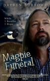 Magpie Funeral