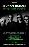 Duran Duran:  Future Past - Live in Concert on DREAMSTAGE