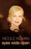 Nicole Kidman: Eyes Wide Open