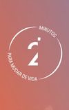 2' Minutos para Mudar de Vida