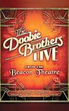 The Doobie Brothers - Live from the Beacon Theatre