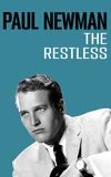 Paul Newman: The Restless