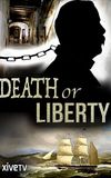 Death or Liberty