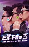 The Ex-File 3: The Return of the Exes