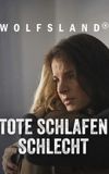 Wolfsland - Tote schlafen schlecht