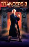 Trancers 3: Deth Lives