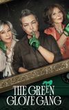 The Green Glove Gang