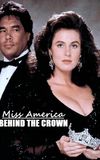 Miss America: Behind the Crown