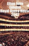 Elton John: The Royal Opera House