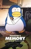 Penguin's Memory: A Tale of Happiness